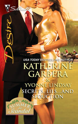 Title details for Secrets, Lies...and Seduction by Katherine Garbera - Available
